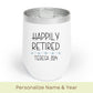 Personalized Wine Tumbler for Retirement Gift for Women