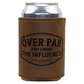 Golf Can Cooler Leatherette Funny Golf Gift Golfing Koozie
