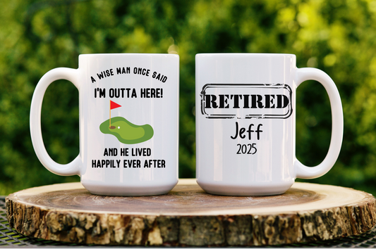 mens retirement mug for golfer boss retirement gift funny retirement gift for him ceramic mug with a wise man once said I'm outta here with a golf course mug personalized with name and year of retirement