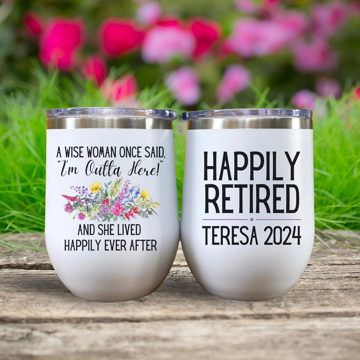 Personalized Tumbler "A Wise Woman Once Said" Funny Retirement Gift for Women